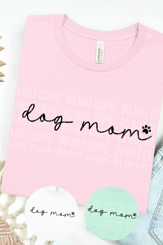 Dog Mom T-Shirt